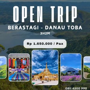 OPEN TRIP 3H2M Berastagi - Danau Toba